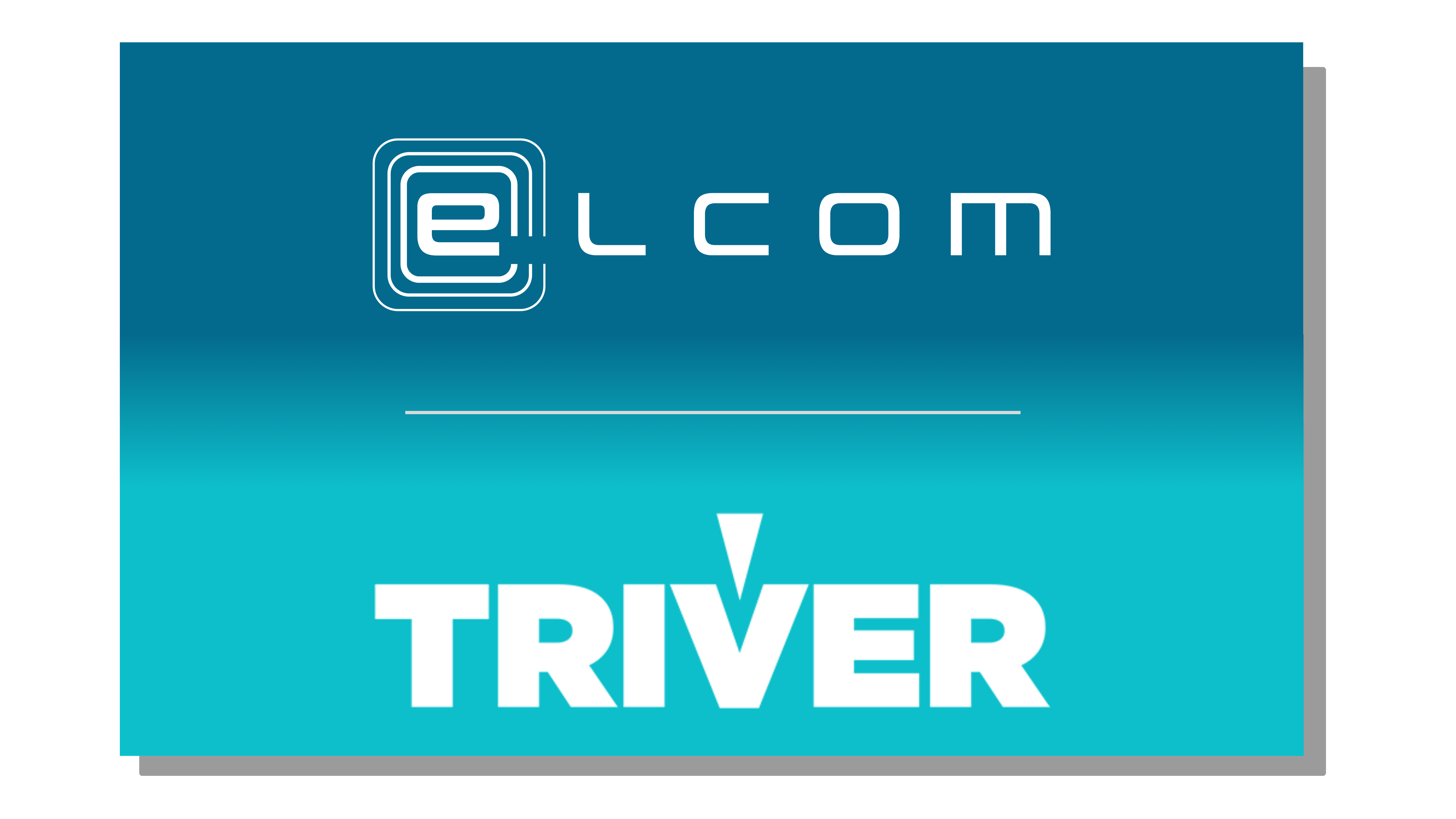 Elcom and TRIVER partnership